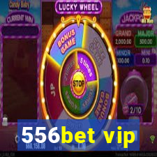 556bet vip